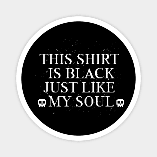Black Soul Goth Magnet